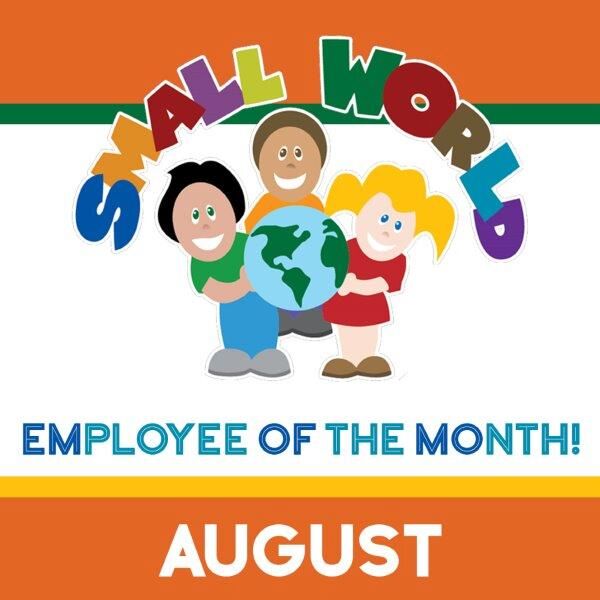 August EOM, Small World Child Care